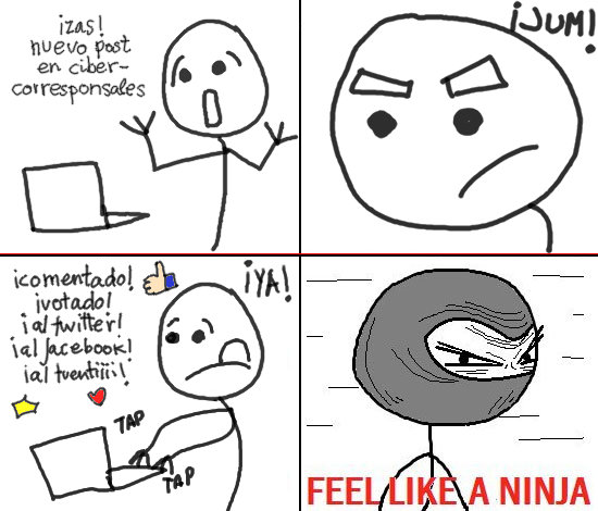 Viñeta: “Cibercorresponsales. Feel like a ninja”