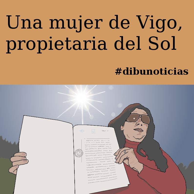 Una mujer de Vigo, propietaria del Sol #dibunoticias